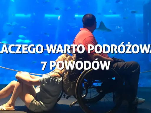 Dlaczego warto podróżować? Odkryj korzyści, które zmieniają życie
