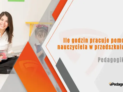 Uśmiechnięta pomoc nauczyciela w przedszkolu gra na gitarze. Obok dziecko. Tekst: "Ile godzin pracuje pomoc nauczyciela w przedszkolu?".