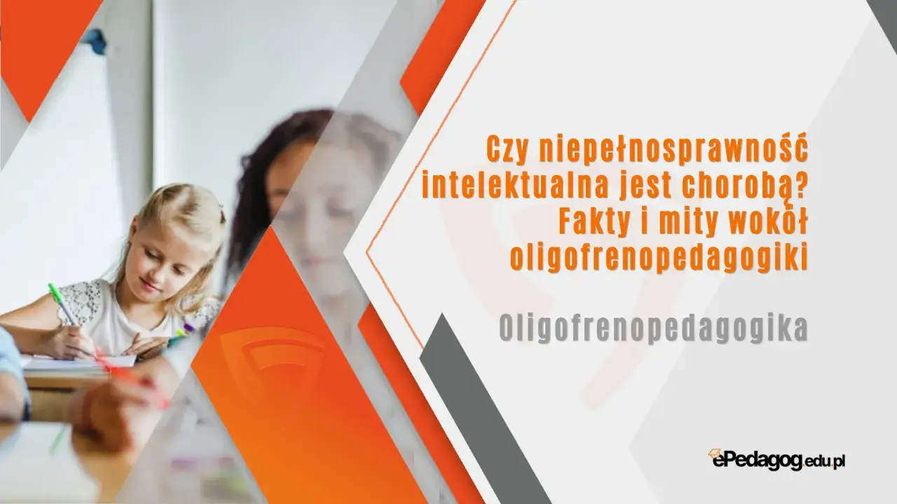 Dziewczynka pisze, a obok tekst o faktach i mitach wokół oligofrenopedagogiki.